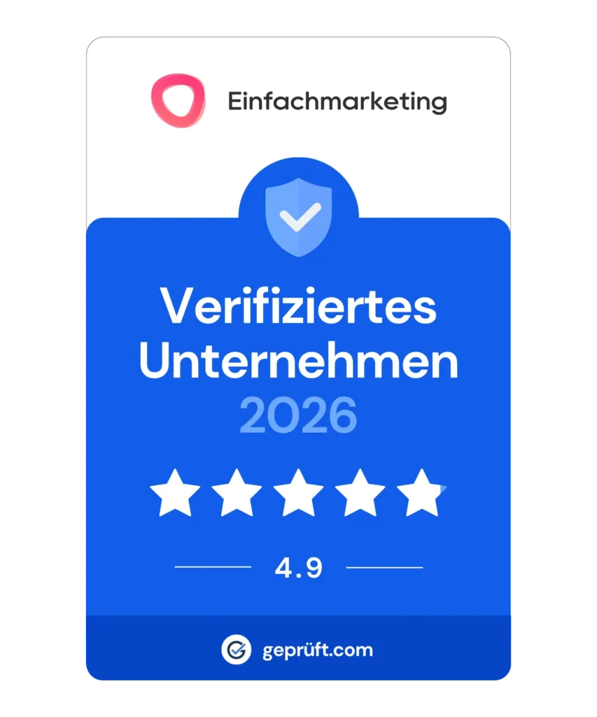 Eine blau-weiße Plakette mit der Aufschrift "Einfachmarketing" zeigt "Verifiziertes Unternehmen 2026", fünf Sterne, eine Bewertung von 4,9 und das Logo von geprüf.com am unteren Rand.